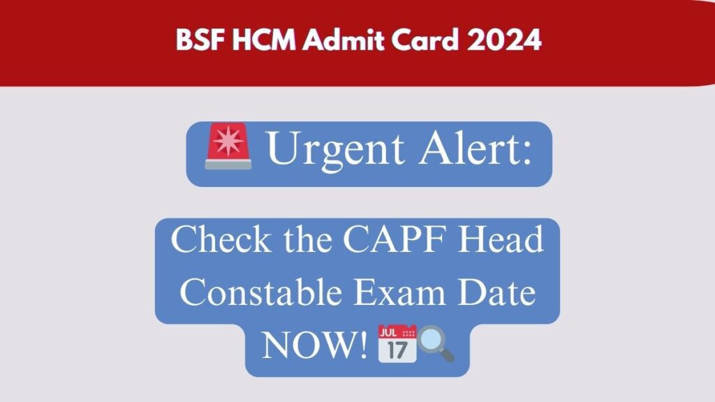 BSF HCM Admit Card 2024