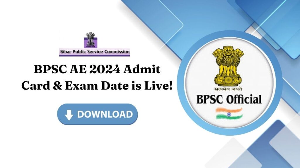 Get Ready! BPSC AE 2024 Admit Card & Exam Date is Live! Download Now! 🎯