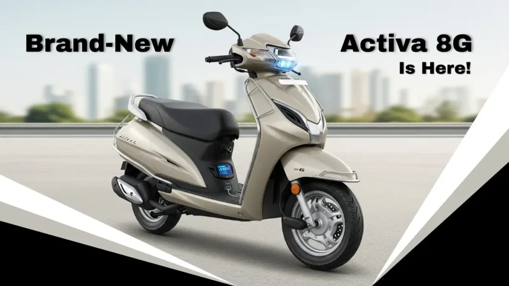 Brand-New Activa 8G