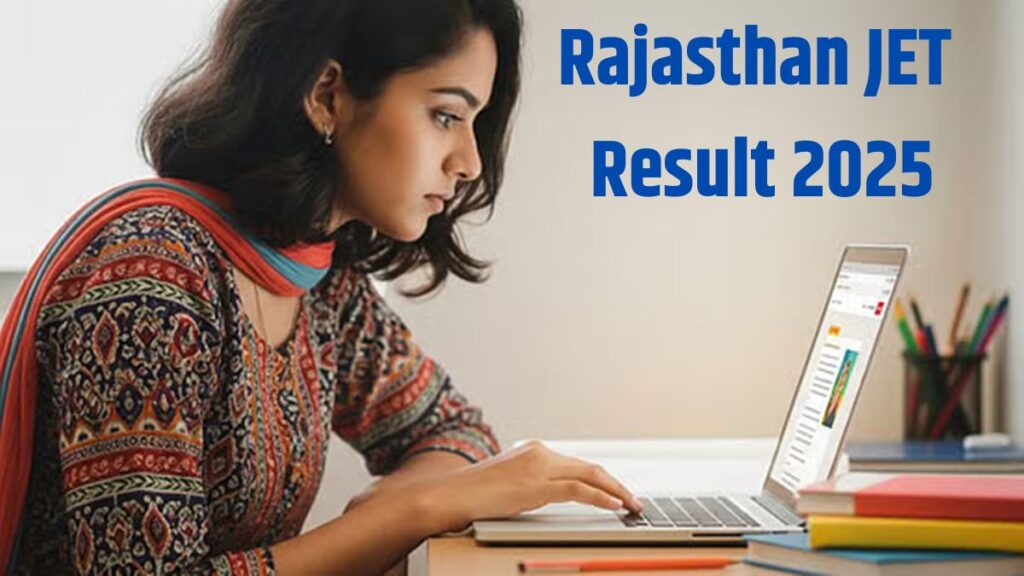 Rajasthan JET Result 2025